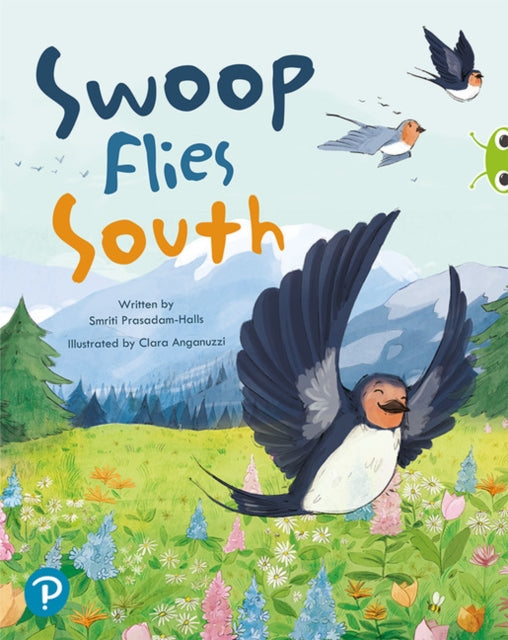 Book cover of: Bug Club Shared Reading: Swoop Flies South (Year 1). By: Smriti Prasadam-Halls