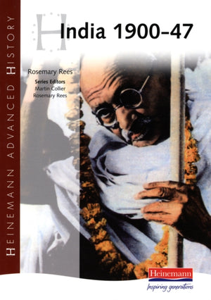 Heinemann Advanced History: India 1900-47
