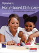 Book cover of: Diploma in Home-based Childcare: For childminders and nannies. By: Sheila Riddall-Leech
