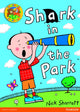 Book cover of: Jamboree Storytime Level A: Shark in the Park Little Book. By: Griffiths (Undifferentiated)