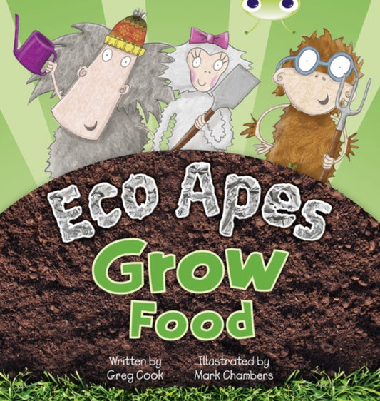 Book cover of: Bug Club Guided Fiction Reception Red C Eco Apes Grow Food. By: Greg Cook
