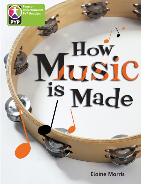 Book cover of: PYP L4 How Music is Made 6PK