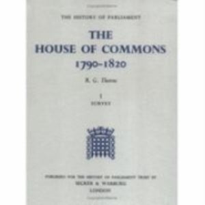 History of Parliament: the House of Commons, 1790-1820 [5 volume set]