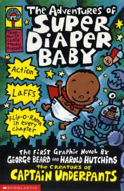 Adventures of Super Diaper Baby 9780439981613 Dav Pilkey