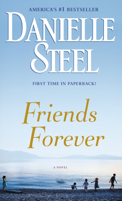 Book cover of: Friends Forever. By: Danielle Steel