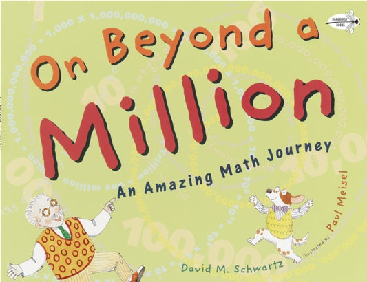 Book cover of: On Beyond a Million. By: David M. Schwartz