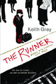 Book cover of: Runner. By: Keith Gray