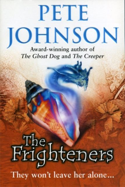 Book cover of: Frighteners. By: Pete Johnson