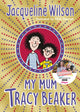 My Mum Tracy Beaker, Now a major TV series 9780440871521 Jacqueline Wilson