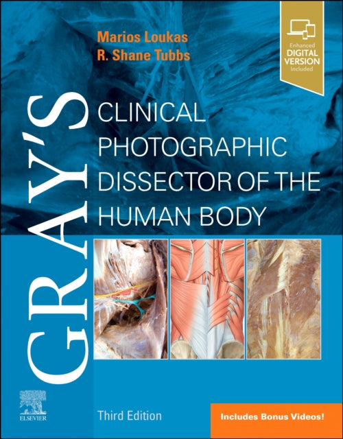 Book cover of: Gray's Clinical Photographic Dissector of the Human Body. By: Marios Loukas