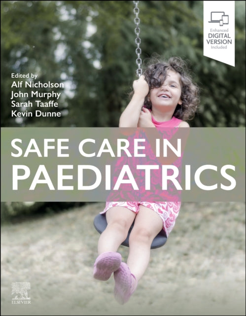 Book cover of: Safe Care in Paediatrics. By: Alf Nicholson