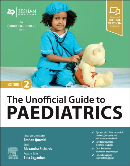 Book cover of: Unofficial Guide to Paediatrics. By: Zeshan Qureshi