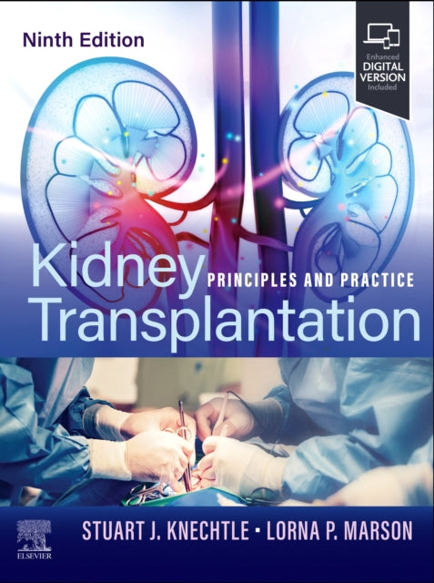 Book cover of: Kidney Transplantation. By: Stuart J. Knechtle