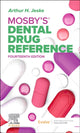 Book cover of: Mosby's Dental Drug Reference. By: Arthur H. Jeske