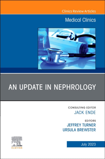 Book cover of: Update in Nephrology, An Issue of Medical Clinics of North America. By: Jeffrey Turner