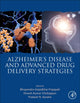 Book cover of: Alzheimer's Disease and Advanced Drug Delivery Strategies. By: Bhupendra Prajapati