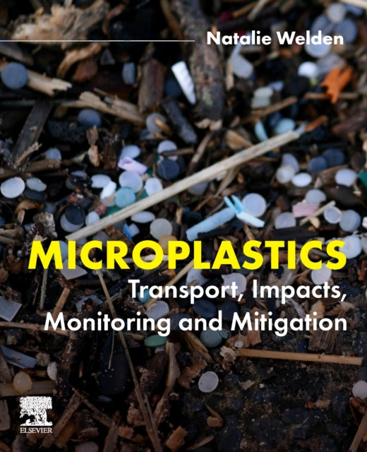 Book cover of: Microplastics. By: Natalie Welden