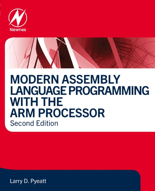Book cover of: Modern Assembly Language Programming with the ARM Processor