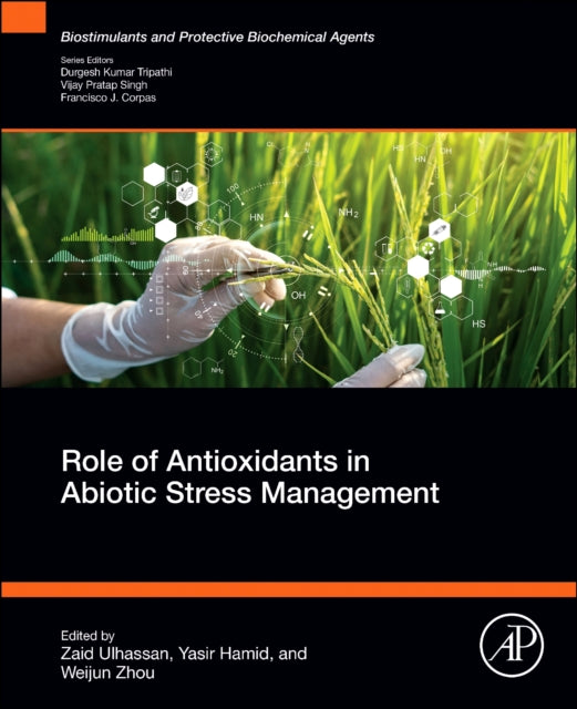 Book cover of: Role of Antioxidants in Abiotic Stress Management. By: Zaid Ulhassan