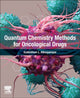 Book cover of: Quantum Chemistry Methods for Oncological Drugs. By: Eudenilson L. Albuquerque