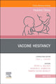 Book cover of: Vaccine Hesitancy, An Issue of Pediatric Clinics of North America. By: Peter G. Szilagyi
