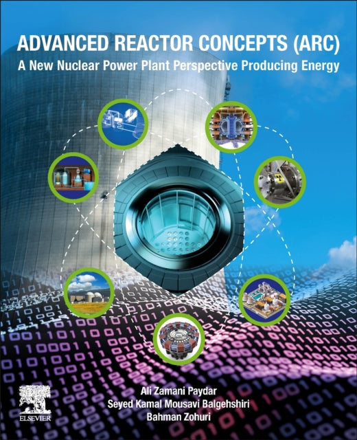 Book cover of: Advanced Reactor Concepts (ARC). By: Bahman Zohuri