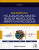 Book cover of: Rosenberg's Molecular and Genetic Basis of Neurological and Psychiatric Disease, Seventh Edition. By: Roger N. Rosenberg