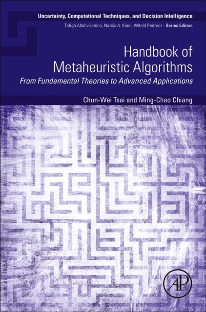 Book cover of: Handbook of Metaheuristic Algorithms. By: Chun-Wei Tsai