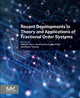 Book cover of: Recent Developments in Theory and Applications of Fractional Order Systems