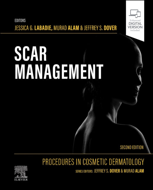 Book cover of: Procedures in Cosmetic Dermatology: Scar Management. By: Jessica G. Labadie