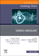 Book cover of: Cardio-oncology, An Issue of Cardiology Clinics