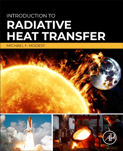 Book cover of: Introduction to Radiative Heat Transfer. By: Michael F. Modest
