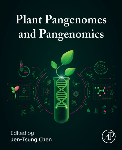 Book cover of: Plant Pangenomes and Pangenomics. By: Jen-Tsung Chen
