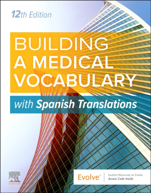 Book cover of: Building a Medical Vocabulary: with Spanish Translations. By: Elsevier