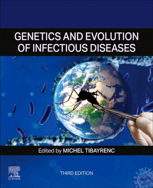 Book cover of: Genetics and Evolution of Infectious Diseases. By: Michel Tibayrenc