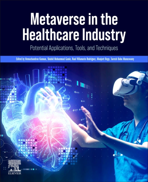 Book cover of: Metaverse in the Healthcare Industry. By: Hemachandran Kannan