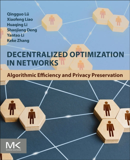 Book cover of: Decentralized Optimization in Networks. By: Qingguo Lu