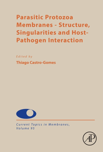 Book cover of: Parasitic Protozoa Membranes
