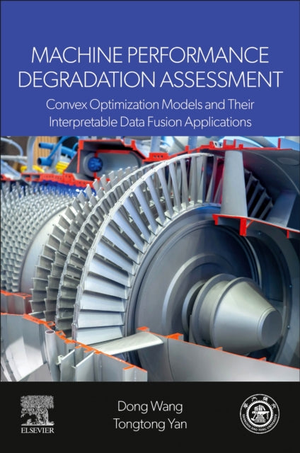 Book cover of: Machine Performance Degradation Assessment