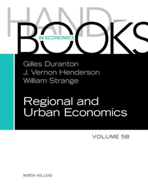 Book cover of: Handbook of Regional and Urban Economics. By: Gilles Duranton