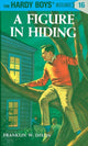 Book cover of: Hardy Boys 16: a Figure in Hiding. By: Franklin W. Dixon