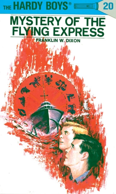 Book cover of: Hardy Boys 20: Mystery of the Flying Express. By: Franklin W. Dixon
