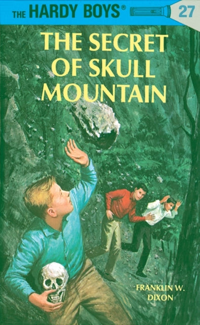 Book cover of: Hardy Boys 27: the Secret of Skull Mountain. By: Franklin W. Dixon