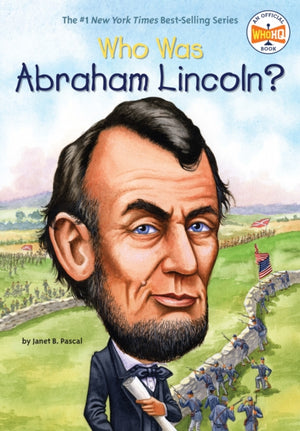 Kes oli Abraham Lincoln?