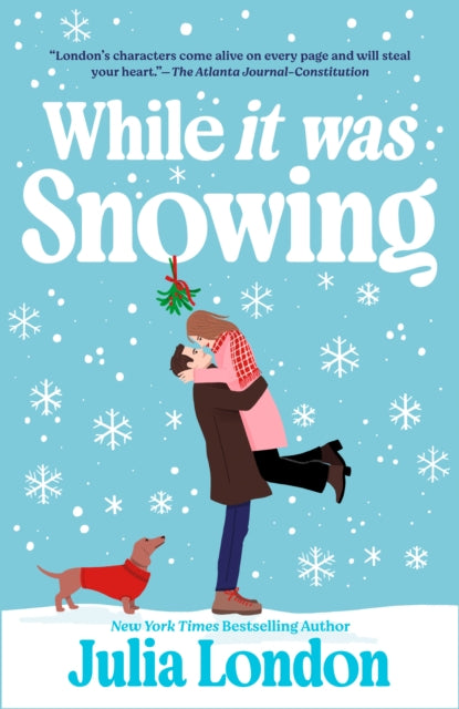 Book cover of: While It Was Snowing. By: Julia London