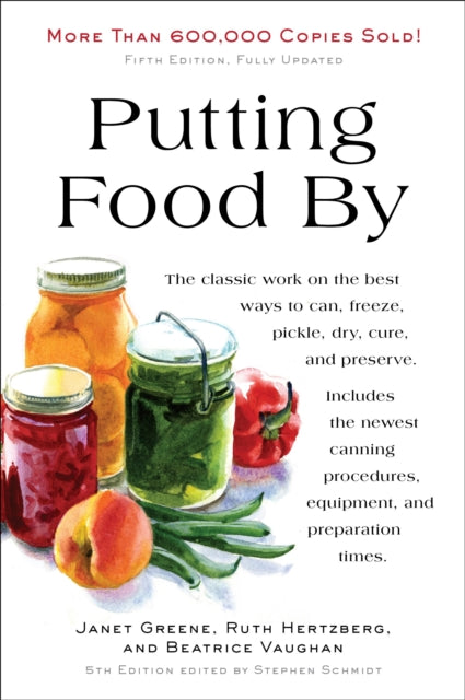 Book cover of: Putting Food By. By: Ruth Hertzberg