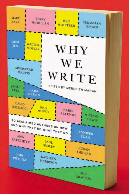 Book cover of: Why We Write. By: Meredith Maran