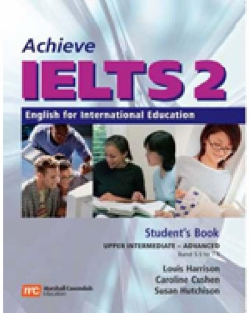 Book cover of: Achieve IELTS 2: English for International Education. By: Louis Harrison
