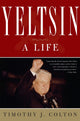 Book cover of: Yeltsin. By: Timothy J. Colton