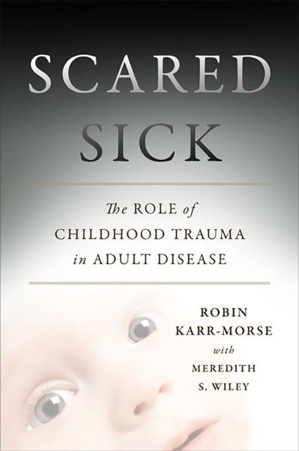 Book cover of: Scared Sick. By: Robint Karr-Morse